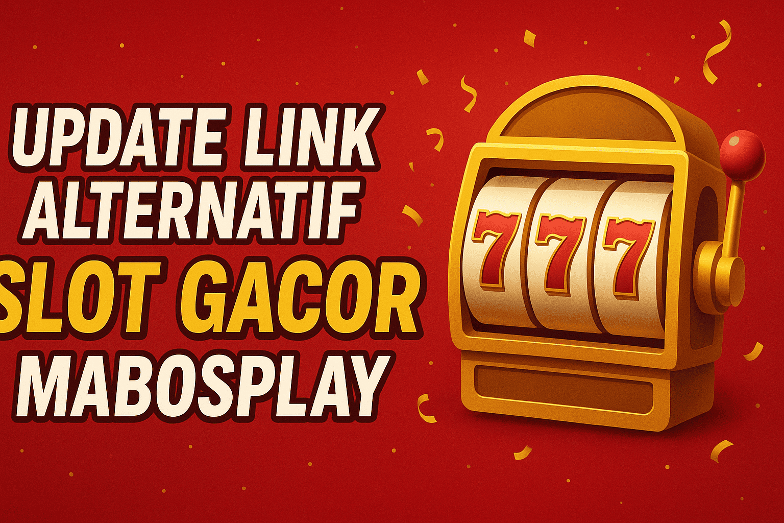 Update Link Alternatif Slot Gacor Mabosplay Terbaru dan Aman